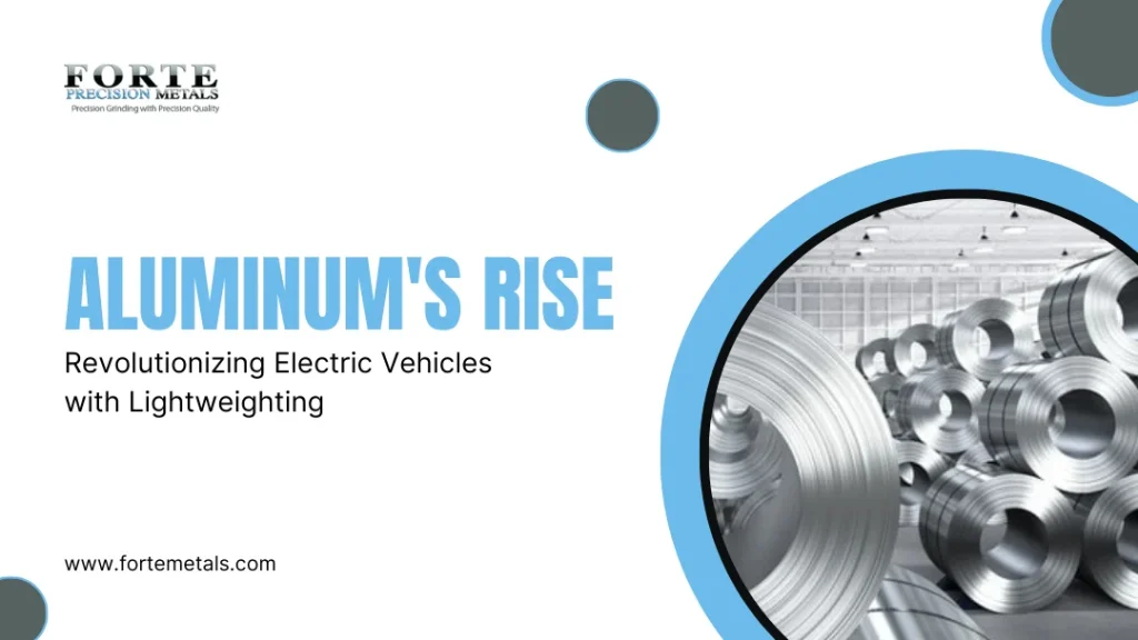 Aluminums Rise  Revolutionizing Electric Vehicles with Lightweighting